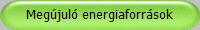Megújuló energiaforrások